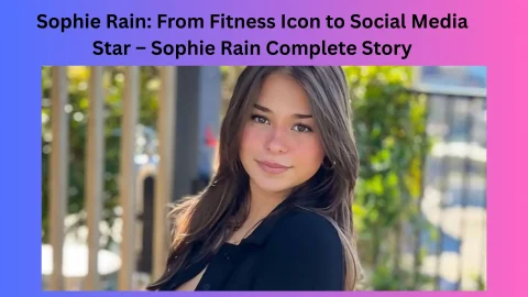Sophie Rain